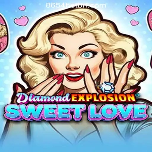 Discover the Thrills of DiamondExplosionSweetLove with 8654bet.COM Oficial Slots Brasil #1