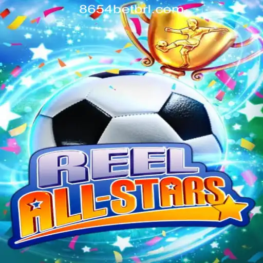 ReelAllStars: A Thrilling Casino Adventure by 8654bet.COM Oficial Slots Brasil #1